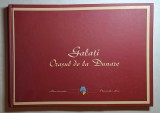 Galați &ndash; Orașul de la Dunăre (album fotografic, ediţie limitată, Gestrom 2010)