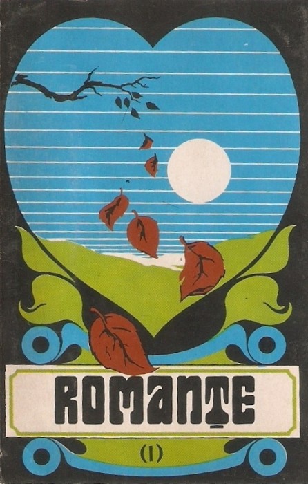 Casetă audio Romanțe (I), originală