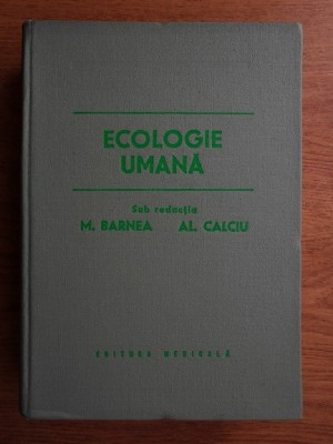 Matei Barnea - Ecologie umana (1979, editie cartonata) foto
