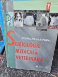Semiologie Medicala Veterinara - Viorel-Vasile Popa