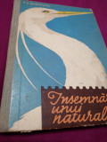 INSEMNARILE UNUI NATURALIST-P.A.MANTEUFEL/EDITURA DIDACTICA 1962/CARTONATA