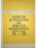 D. M. Batinetu - Exercitii si probleme de analiza matematica pentru clasele a XI-a si a XII-a (Editia: 1981)