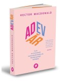 Adevăr. Cum ne conturează numeroasele fațete ale fiecărei povești realitatea - Paperback brosat - Hector Macdonald - Publica