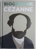 Cumpara ieftin Biographic Cezanne - Editie in Franceza - Carte