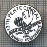 AX 954 INSIGNA -RELIGIOASA-13TH PENTECOSTAL-WORLD CONFERENCE-PENTRU COLECTIONARI