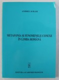 Metafonia si fenomenele conexe in limba romana/ Andrei Avram