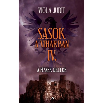 Sasok a viharban IV. - A f&amp;eacute;szek melege - Viola Judit foto