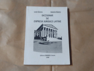 LUCIAN SAULEANU - DICTIONAR DE EXPRESII JURIDICE LATINE foto