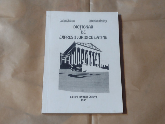 LUCIAN SAULEANU - DICTIONAR DE EXPRESII JURIDICE LATINE