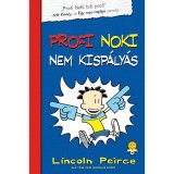 Profi Noki kalandjai - Profi Noki nem kisp&aacute;ly&aacute;s - Lincoln Peirce