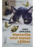 Hiro Arikawa - Memoriile unui motan calator (editia 2020), Humanitas Fiction