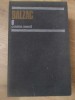 Comedia Umana Vol. 6 - Honore de Balzac, Editura Univers 1986, Romana, Coperta Cartonata