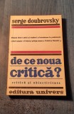 De ce noua critica ? critica si obiectivitate Serge Doubrovsky