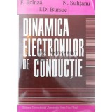 DINAMICA ELECTRONILOR DE CONDUCTIE - 2005 - F. Brinza (AA96)