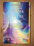 Perceptii despre armonia creatiei divine (part. I)- Dan Prepelita