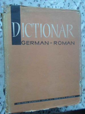 DICTIONAR GERMAN-ROMAN FORMAT A4 (140.000 CUVINTE)-MIHAI ISBASESCU, MARIA ILIESCU, BASILIUS ABAGER SI COLAB. foto