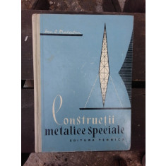 CONSTRUCTII METALICE SPECIALE - DAN D. MATEESCU