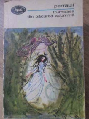 FRUMOASA DIN PADUREA ADORMITA-CHARLES PERRAULT-207813 foto