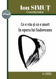 Ce e viu si ce e mort in opera lui Sadoveanu - Junimea