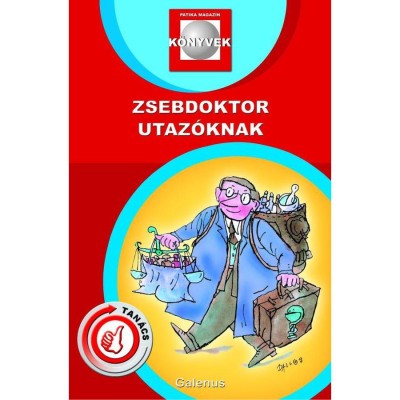 Zsebdoktor utaz&amp;oacute;knak - Dr. Felkai P&amp;eacute;ter Phd foto