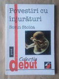 Sorin Stoica - Povestiri cu &icirc;njurături (col. Debut; 2000)