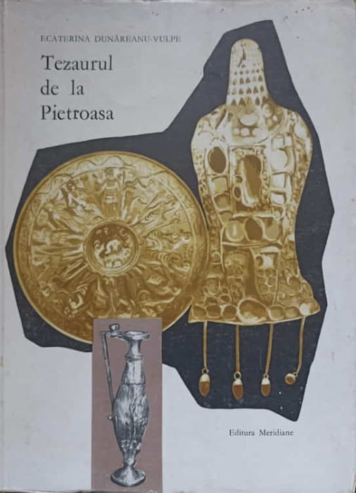 TEZAURUL DE LA PIETROASA-ECATERINA DUNAREANU-VULPE-217426