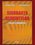 &quot;Siguranta alimentelor - riscuri si beneficii -&quot; C Savu, N Georgescu - 2004