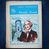 Cumpara ieftin Poezii. Proza - Grigore Alexandrescu - Biblioteca Scolarului. Carte de beletristica.