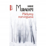 Padurea norvegiana - Haruki Murakami