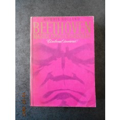 ROMAIN ROLLAND - BEETHOVEN. CANTECUL INVIERII