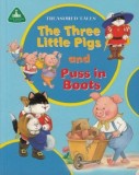 The Three Little Pigs and Puss in Boots |