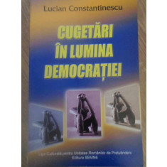 CUGETARI IN LUMINA DEMOCRATIEI-LUCIAN CONSTANTINESCU