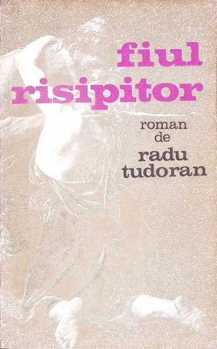 FIUL RISIPITOR-RADU TUDORAN-364042