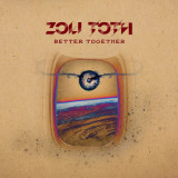 Better Together | Zoli Toth, Pop