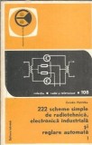 222 scheme simple de radiotehnica, electronica industriala si reglare automata (volumul 1) - Zvonko Vistricka