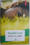 Ascuns la vedere &ndash; Nuruddin Farah (cateva sublinieri)