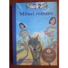 Mituri romane. Repovestire dupa miturile clasice (2014)