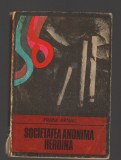 C8582 SOCIETATEA ANONIMA HEROINA - FRANK ARNAU