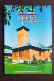 Manastirea Lepsa, Vrancea - Carte Religioasa Crestinism, Editura Episcopiei Buzaului si Vrancei, 2008, Romana/Greaca/Rusa/Engleza/Franceza