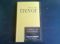 CITINDU-L PE TURGHENIEV - WILLIAM TREVOR foto