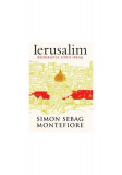 Ierusalim. Biografia unui oraș - Paperback - Simon Sebag Montefiore - Trei