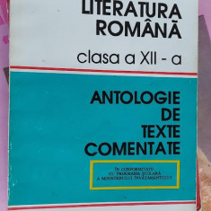 LITERATURA ROMANA CLASA A XII A ANTOLOGIE DE TEXTE COMENTATE BOATCA IANCU