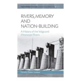 Rivers, Memory, and Nation-building