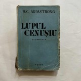 H. C. Armstrong - Lupul cenusiu