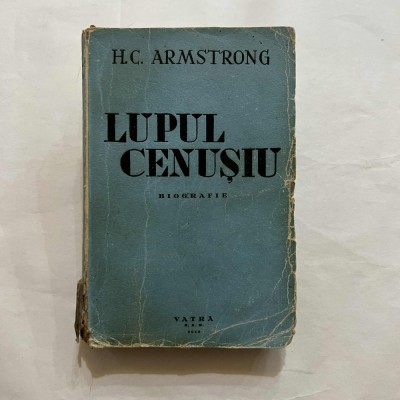 H. C. Armstrong - Lupul cenusiu foto