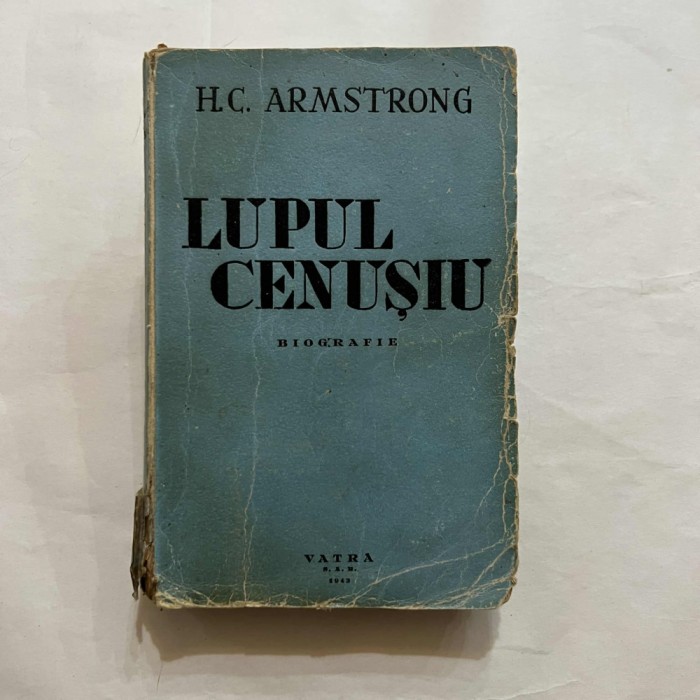 H. C. Armstrong - Lupul cenusiu