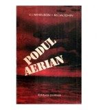 V. I. Mihelson, M. I. Ialighin - Podul aerian - 121201
