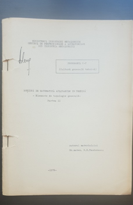 Noțiuni de matematică aplicabile &icirc;n tehnică: Elemente de topologie generală, II