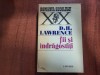 Fii si indragostiti de D.H. Lawrence, editura Univers, 1971, 521 pagini, stare buna