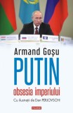 Putin - Paperback brosat - Armand Goşu - Polirom